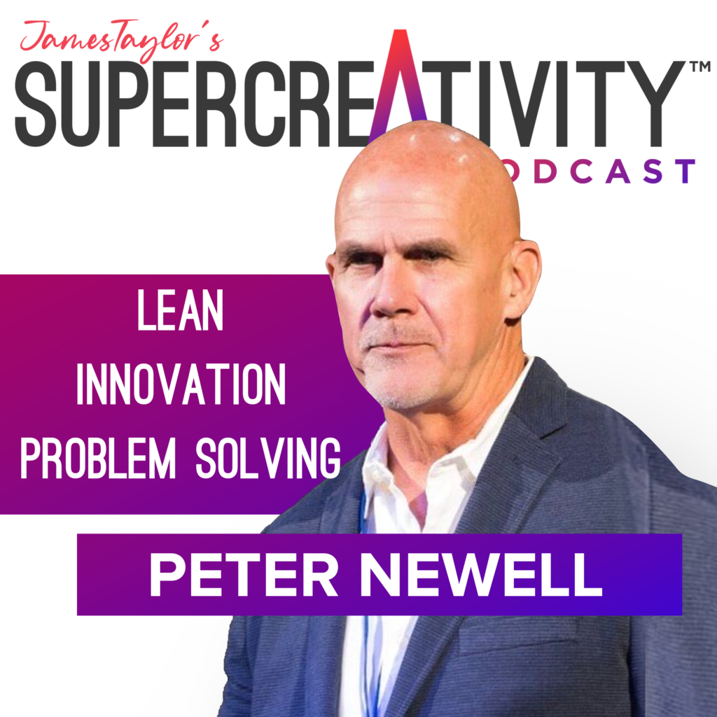 Lean Innovation Problem Solving With Peter Newell