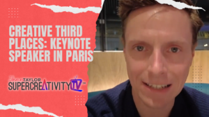 Creative Third Places: Keynote Speaker in Paris