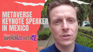 Metaverse Keynote Speaker in Mexico